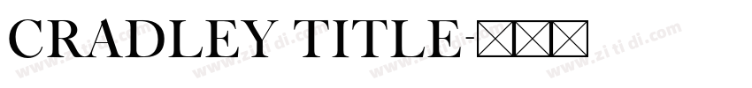Cradley Title字体转换